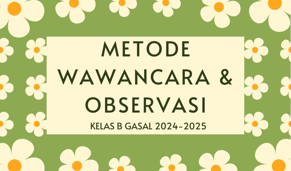 K-23 PSI203 Metode Observasi dan Wawancara (PSI-B)